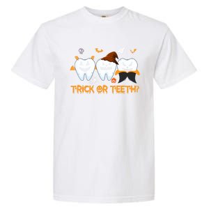 Trick Or Teeth Funny Dental Halloween Treat Dentist Funny Gift Garment-Dyed Heavyweight T-Shirt