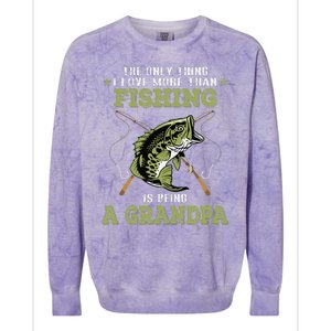 The Only Thing I Love More Than Fishing Is Being A Grandpa Colorblast Crewneck Sweatshirt