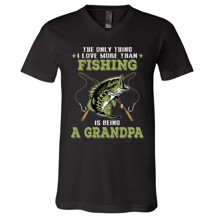 The Only Thing I Love More Than Fishing Is Being A Grandpa V-Neck T-Shirt