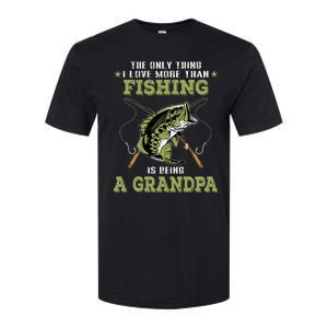 The Only Thing I Love More Than Fishing Is Being A Grandpa Softstyle CVC T-Shirt