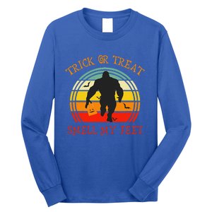 Trick Or Treat Smell Feet Bigfoot Halloween Funny Long Sleeve Shirt