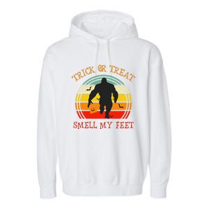 Trick Or Treat Smell Feet Bigfoot Halloween Funny Garment-Dyed Fleece Hoodie