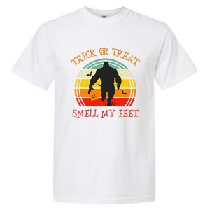 Trick Or Treat Smell Feet Bigfoot Halloween Funny Garment-Dyed Heavyweight T-Shirt