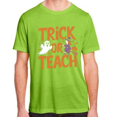 Trick Or Teach Halloween For Teachers Classroom Fun Witch Meaningful Gift Adult ChromaSoft Performance T-Shirt