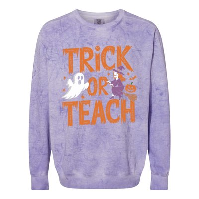 Trick Or Teach Halloween For Teachers Classroom Fun Witch Meaningful Gift Colorblast Crewneck Sweatshirt