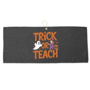 Trick Or Teach Halloween For Teachers Classroom Fun Witch Meaningful Gift Large Microfiber Waffle Golf Towel