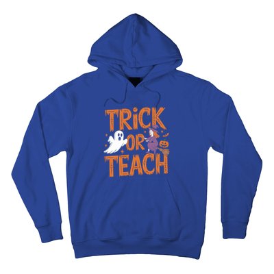 Trick Or Teach Halloween For Teachers Classroom Fun Witch Meaningful Gift Hoodie