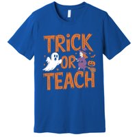 Trick Or Teach Halloween For Teachers Classroom Fun Witch Meaningful Gift Premium T-Shirt