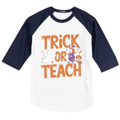 Trick Or Teach Halloween For Teachers Classroom Fun Witch Meaningful Gift Baseball Sleeve Shirt