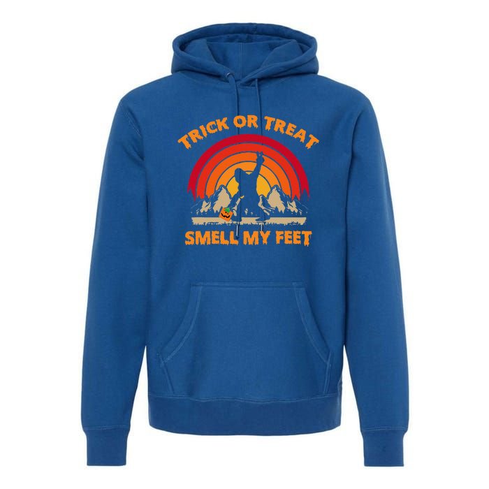 Trick Or Treat Smell My Feet Bigfoot Halloween Funny Premium Hoodie