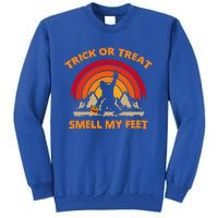 Trick Or Treat Smell My Feet Bigfoot Halloween Funny Tall Sweatshirt