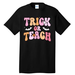 Trick Or Teach Halloween Teacher Teacher Life Tall T-Shirt