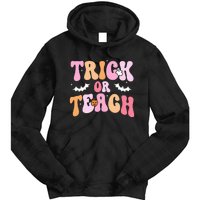 Trick Or Teach Halloween Teacher Teacher Life Tie Dye Hoodie