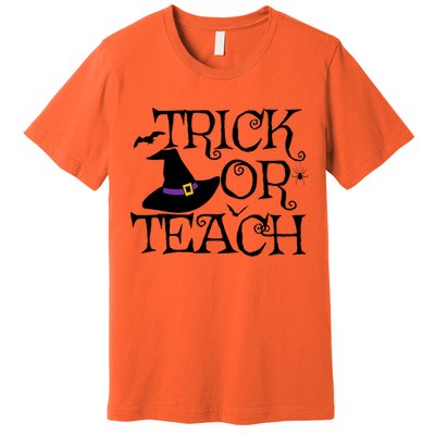 Trick Or Teach Funny Halloween Teacher Costume Humor Gift Premium T-Shirt