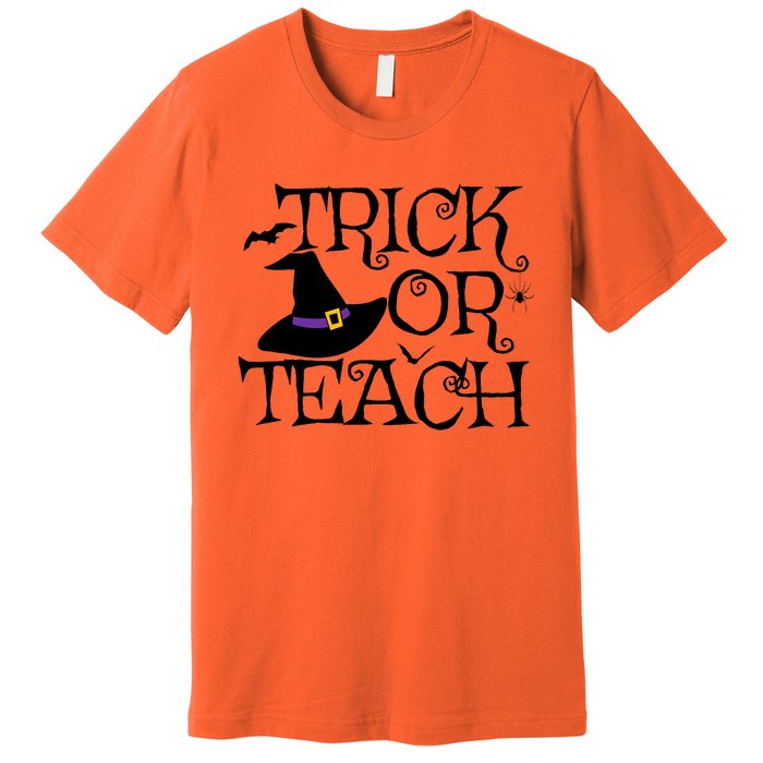 Trick Or Teach Funny Halloween Teacher Costume Humor Gift Premium T-Shirt