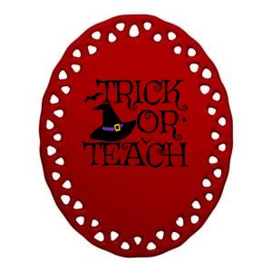 Trick Or Teach Funny Halloween Teacher Costume Humor Gift Ceramic Oval Ornament