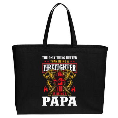 The Only Thing Better Than Being A Firefighter Fathers Day Cotton Canvas Jumbo Tote