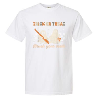 Trick Or Treat Brush Your Teeth Retro Halloween Dentist Gift Garment-Dyed Heavyweight T-Shirt