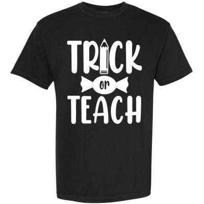 Trick Or Teach Halloween Teacher Garment-Dyed Heavyweight T-Shirt
