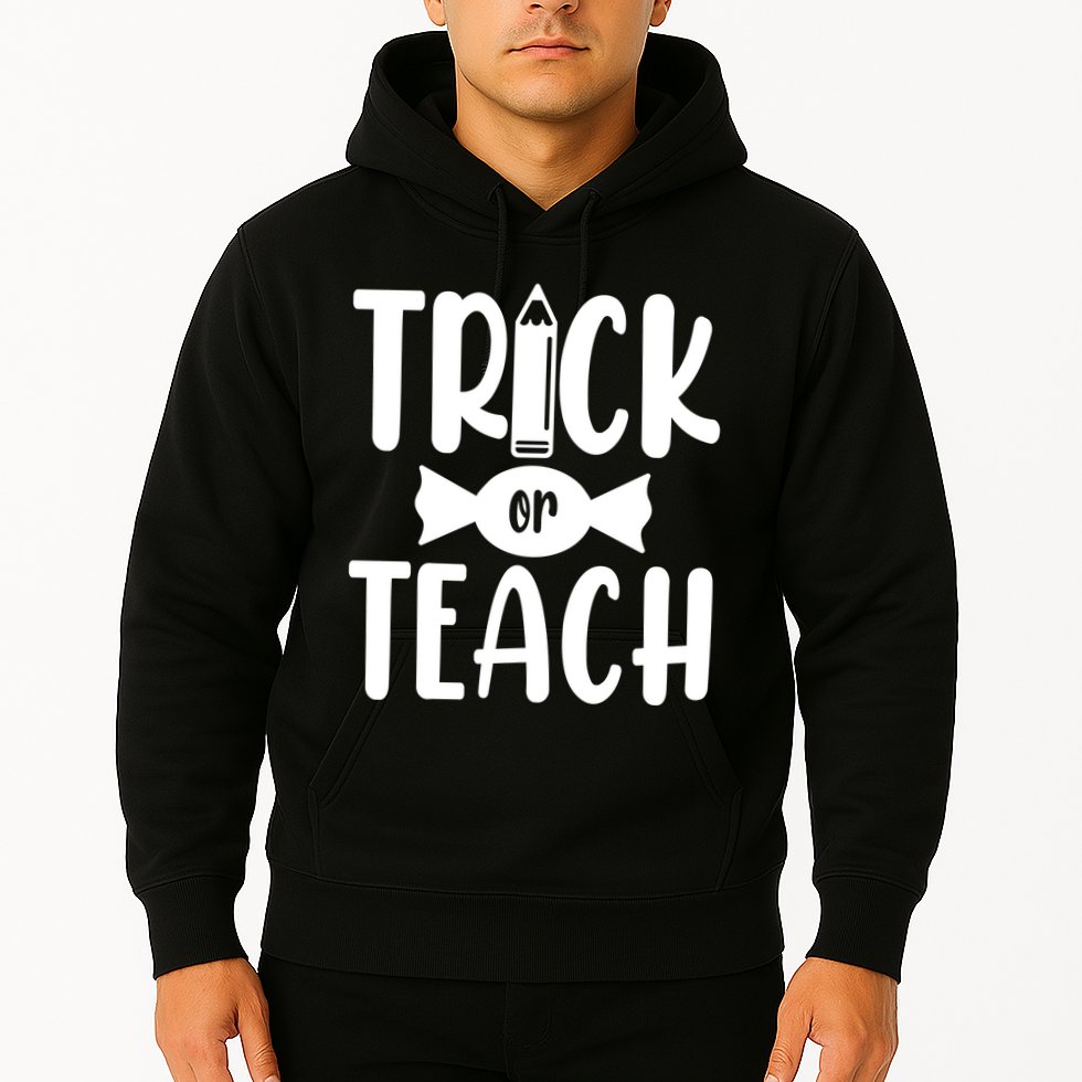 Trick Or Teach Halloween Teacher Hoodie