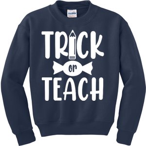 Trick Or Teach Halloween Teacher Kids Sweatshirt