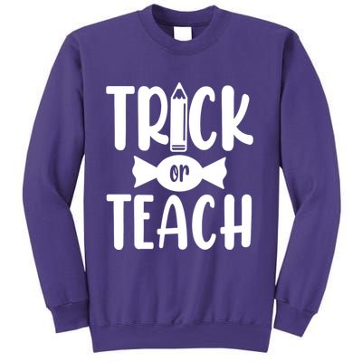 Trick Or Teach Halloween Teacher Sweatshirt
