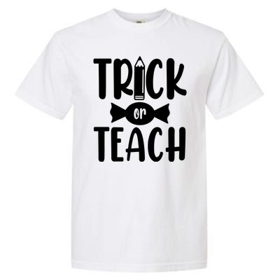 Trick Or Teach Halloween Teacher Garment-Dyed Heavyweight T-Shirt