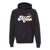 Vintage Strong Maui Hawaii Island I Love Hawaii Premium Hoodie