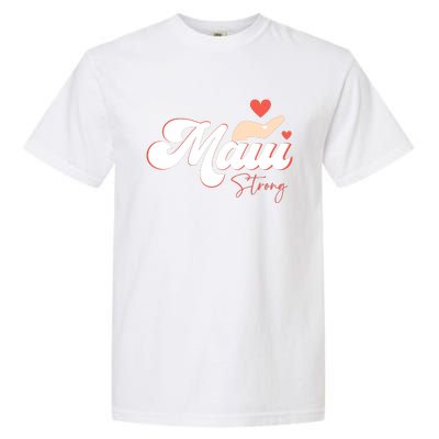 Vintage Strong Maui Hawaii Island I Love Hawaii Garment-Dyed Heavyweight T-Shirt