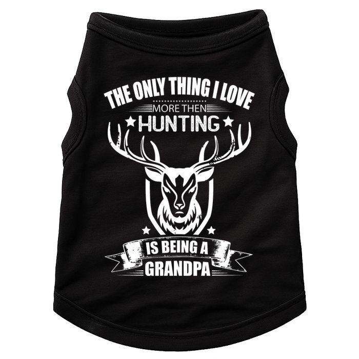 The Only Thing I Love More Than Hunting Is Being A Grandpa Doggie Tank