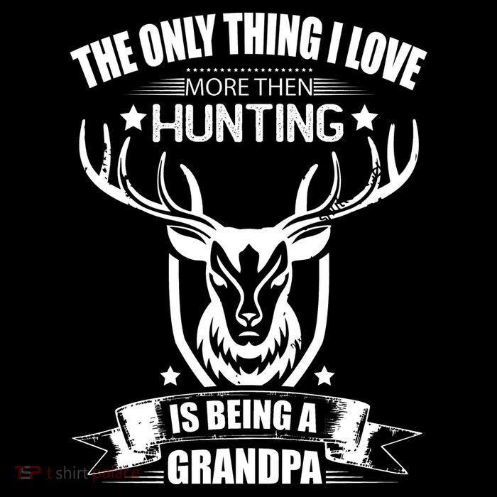 The Only Thing I Love More Than Hunting Is Being A Grandpa Performance Shirt