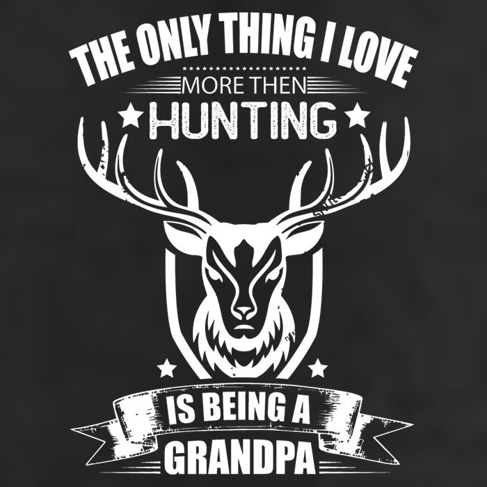 The Only Thing I Love More Than Hunting Is Being A Grandpa Golf Towel