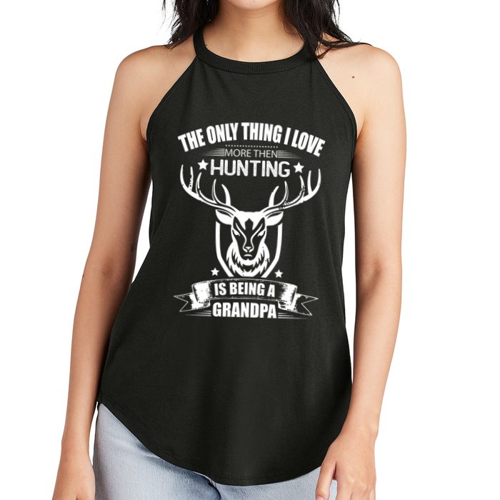 The Only Thing I Love More Than Hunting Is Being A Grandpa Women's Perfect Tri Rocker Tank