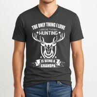 The Only Thing I Love More Than Hunting Is Being A Grandpa V-Neck T-Shirt