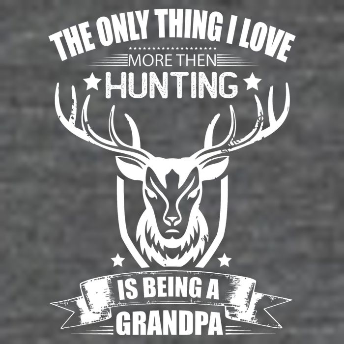 The Only Thing I Love More Than Hunting Is Being A Grandpa 7-Panel Snapback Hat