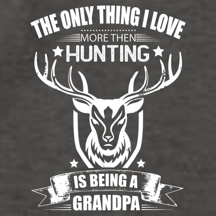 The Only Thing I Love More Than Hunting Is Being A Grandpa Vector Backpack