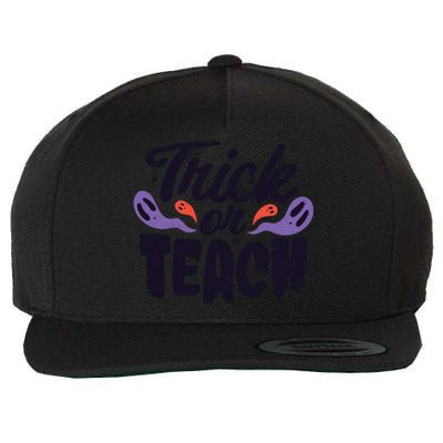 Trick Or Teach Great Gift Funny Teacher Halloween Costume Design Great Gift Wool Snapback Cap