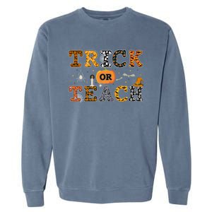 Trick Or Teach Funny School Teacher Halloween Costume Gift Garment-Dyed Sweatshirt