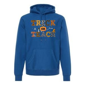 Trick Or Teach Funny School Teacher Halloween Costume Gift Premium Hoodie