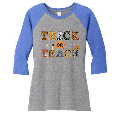 Trick Or Teach Funny School Teacher Halloween Costume Gift Women's Tri-Blend 3/4-Sleeve Raglan Shirt