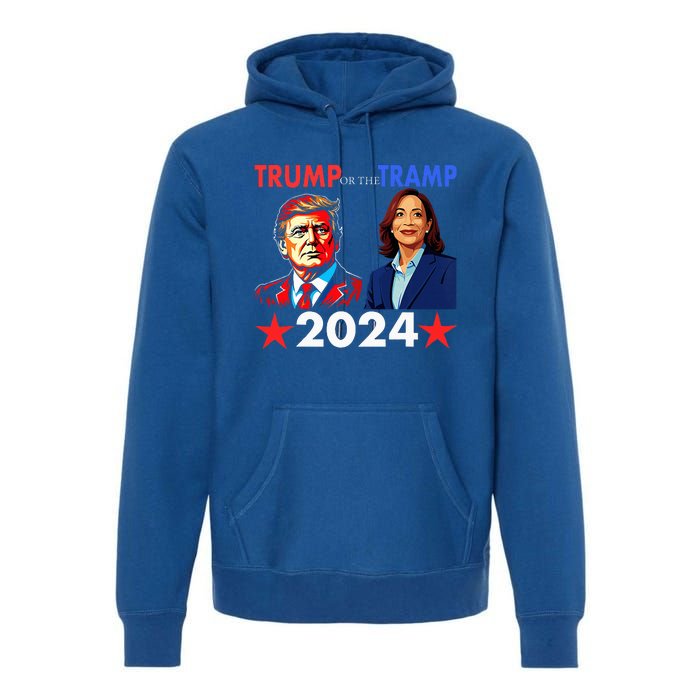 Trump Or The Tramp 2024 Vote For Trump Premium Hoodie