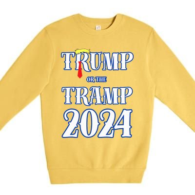 Trump Or The Tramp 2024 Vote For Trump Premium Crewneck Sweatshirt