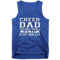 The Only Thing I Flip Is My Wallet Cheer Dad Gift Tank Top