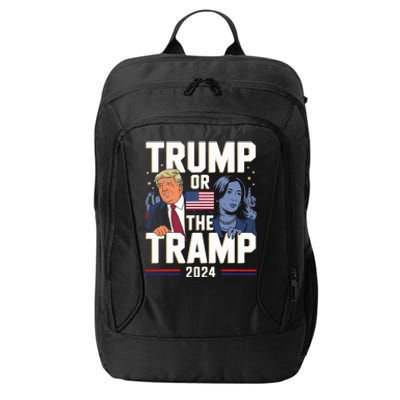 Trump Or The Tramp 2024 Vote For Trump City Backpack