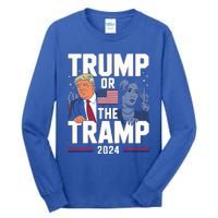 Trump Or The Tramp 2024 Vote For Trump Tall Long Sleeve T-Shirt