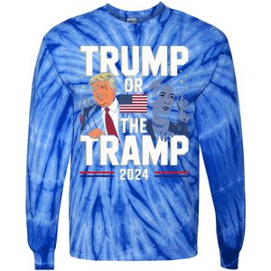 Trump Or The Tramp 2024 Vote For Trump Tie-Dye Long Sleeve Shirt