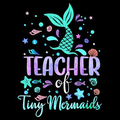 Teacher Of Tiny Mermaid Mermazing Back To School Girls Women T-Shirt