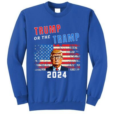 Trump Or The Tramp 2024 Vote For Trump Sweatshirt