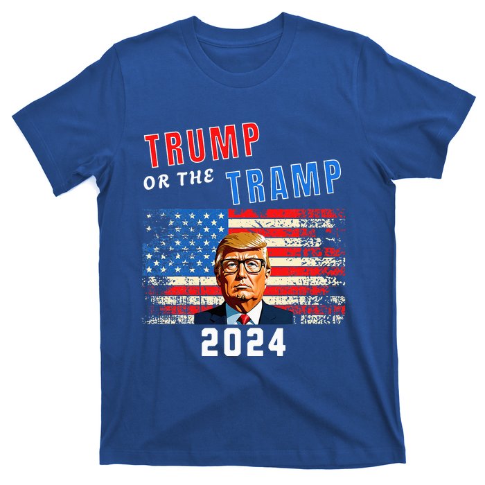 Trump Or The Tramp 2024 Vote For Trump T-Shirt