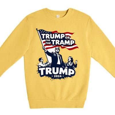 Trump Or The Tramp 2024 Vote For Trump Vance Election Premium Crewneck Sweatshirt